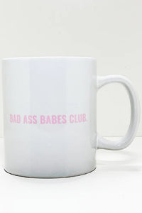 Bad Ass Babes Club Mug