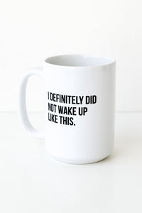 Wake Up Mug